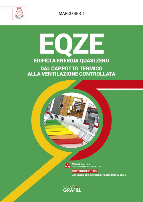 Eqze Edifici A Energia Quasi Zero. Dal Cappotto Termico Alla Ventilazione Cont