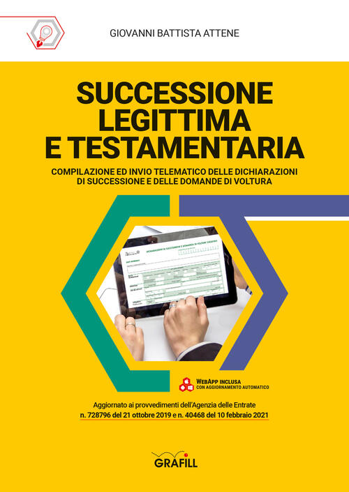 Successione Legittima E Testamentaria. Con Web App Giovanni Battista Attene Gr