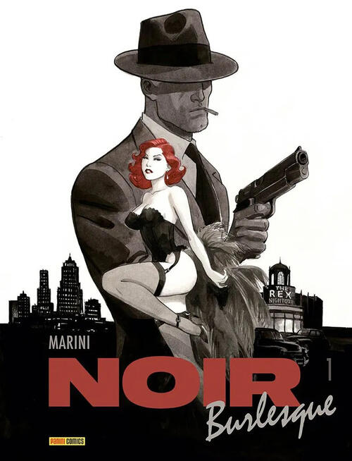 Noir Burlesque. Vol. 1 Enrico Marini Panini Comics 2022