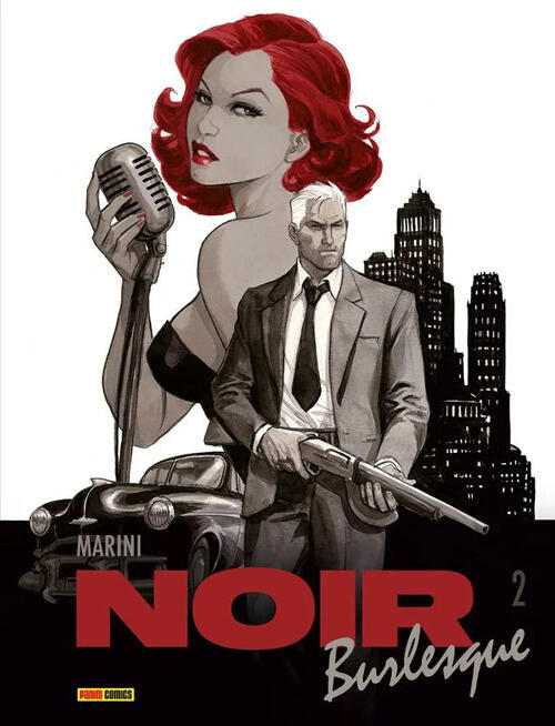 Noir Burlesque. Vol. 2 Enrico Marini Panini Comics 2023