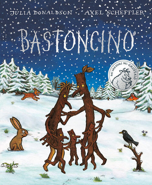 Bastoncino. Ediz. Illustrata Julia Donaldson Emme Edizioni 2021