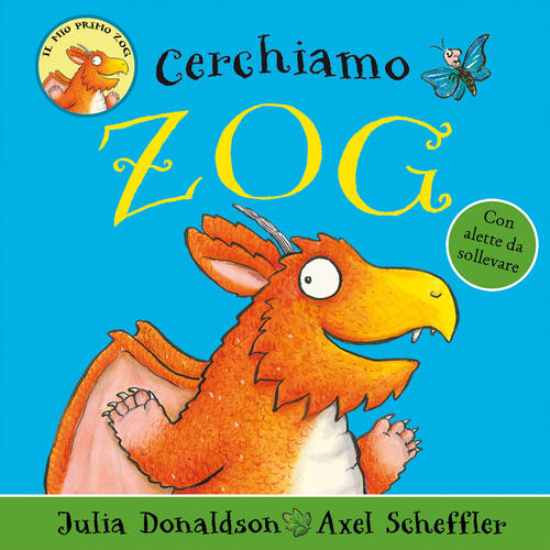 Cerchiamo Zog. Ediz. A Colori Julia Donaldson Emme Edizioni 2022