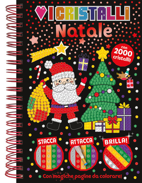 Amo I Cristalli. Natale. Ediz. A Colori. Con 2000 Cristalli Colorati Emme Ediz