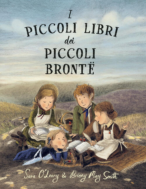 I Piccoli Libri Dei Piccoli Brontë. Ediz. A Colori Sara O'leary Emme Edizioni