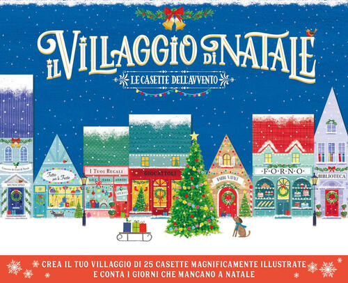 Il Villaggio Di Natale. Le Casette Dell'avvento. Con Colla. Con 25 Edifici Da