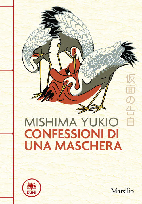 Confessioni Di Una Maschera Yukio Mishima Marsilio 2024