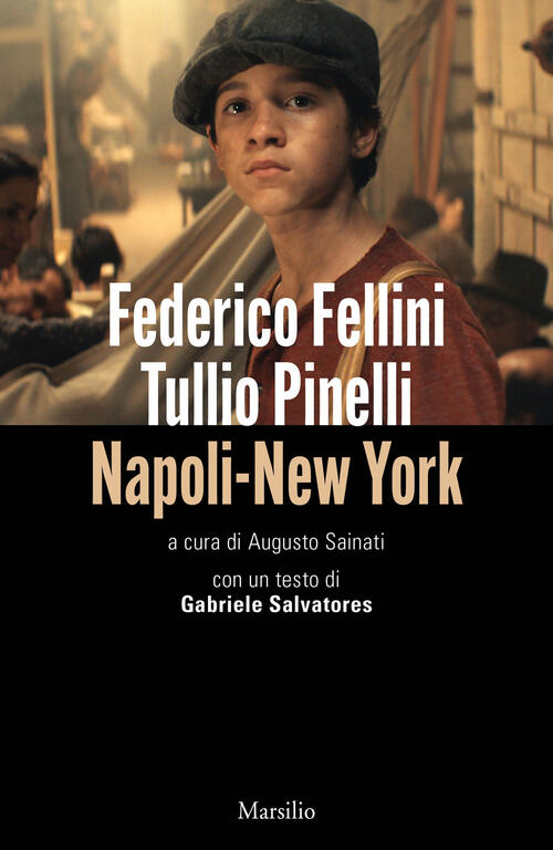 Napoli-New York Federico Fellini Marsilio 2024