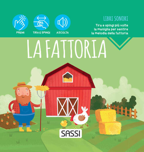 La Fattoria. Libri Sonori. Ediz. A Colori Matteo Gaule Sassi 2022