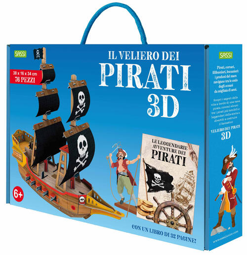 Le Leggendarie Avventure Dei Pirati. Il Veliero 3D. Ediz. A Colori. Con Modell