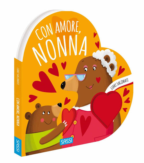 Con Amore, Nonna. Libri Sagomati. Ediz. A Colori Valentina Bonaguro Sassi 2023