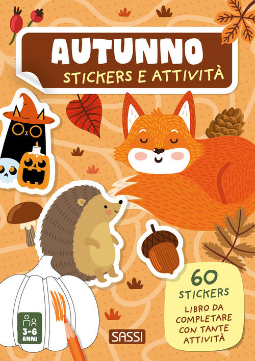 Autunno. Stickers E Attivita Maria Sara Mabilia Sassi 2024