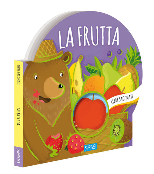 La Frutta. Libri Sagomati Roberta Marcolin Sassi 2024