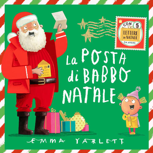 La Posta Di Babbo Natale Emma Yarlett Sassi 2024