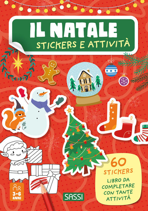 Il Natale. Stickers E Attivita Maria Sara Mabilia Sassi 2024