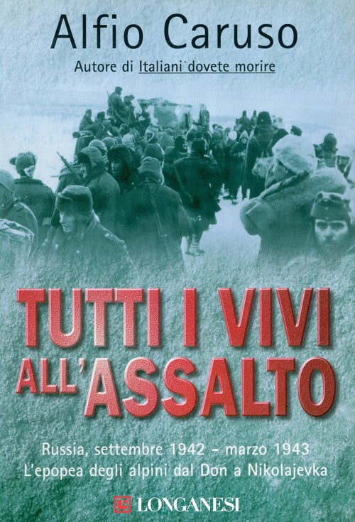 Tutti I Vivi All'assalto