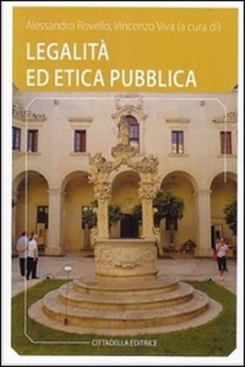 Legalita Ed Etica Pubblica A. Rovello, V. Viva Cittadella 2015