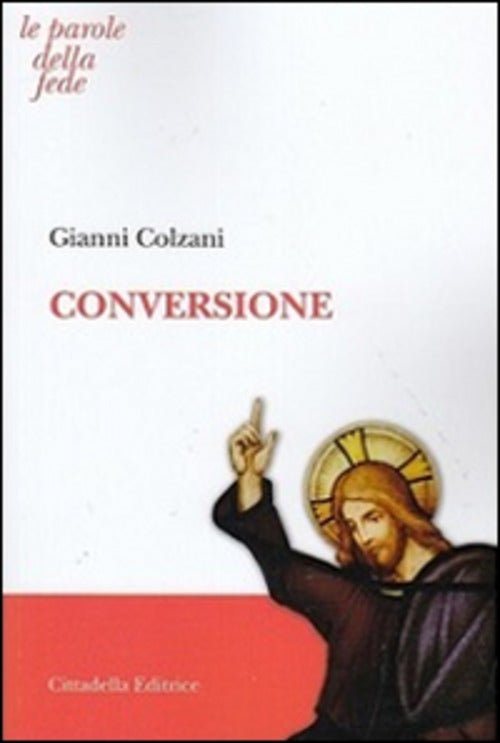 Conversione Gianni Colzani Cittadella 2015