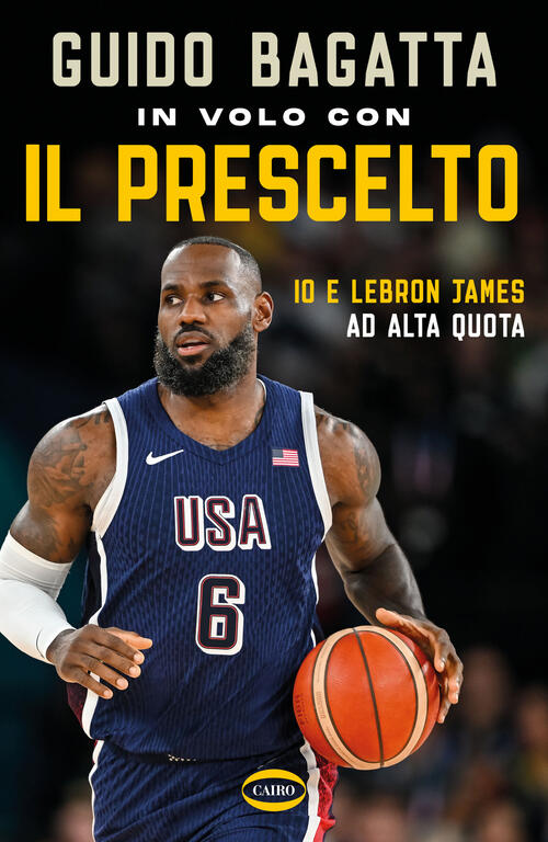 In Volo Con Il Prescelto. Io E Lebron James Ad Alta Quota Guido Bagatta Cairo