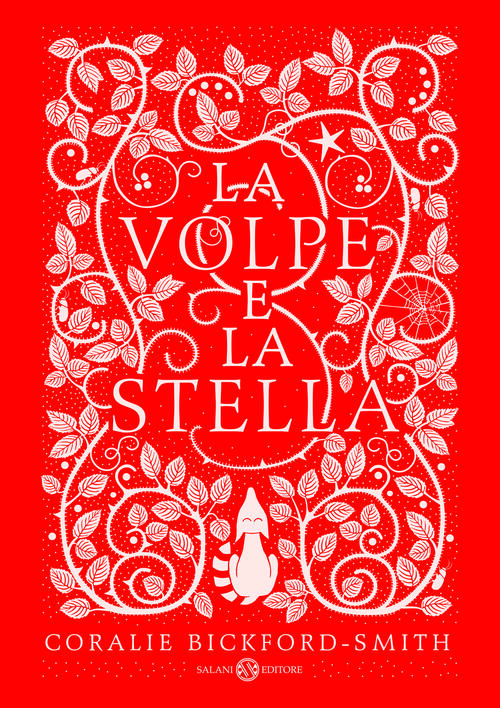 La Volpe E La Stella. Ediz. Rossa Coralie Bickford-Smith Salani 2021