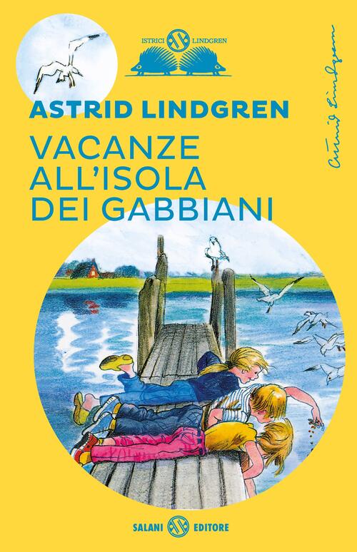 Vacanze All'isola Dei Gabbiani Astrid Lindgren Salani 2020