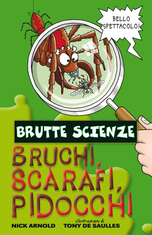 Bruchi, Scarafi, Pidocchi E Altre Meravigliose Bestiole Nick Arnold Salani 202