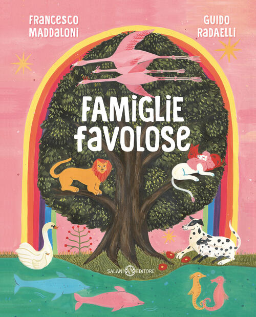 Famiglie Favolose Francesco Maddaloni Salani 2022