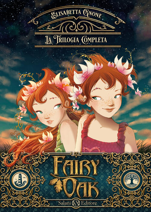 La Trilogia Completa. Fairy Oak Elisabetta Gnone Salani 2023