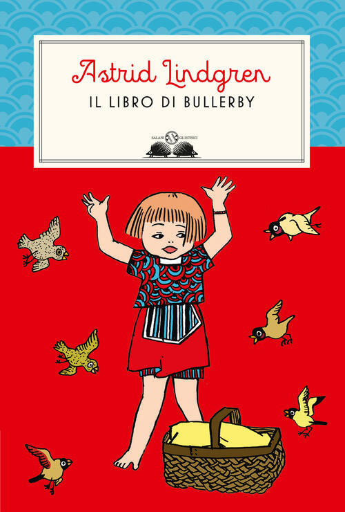 Il Libro Di Bullerby Astrid Lindgren Salani 2024