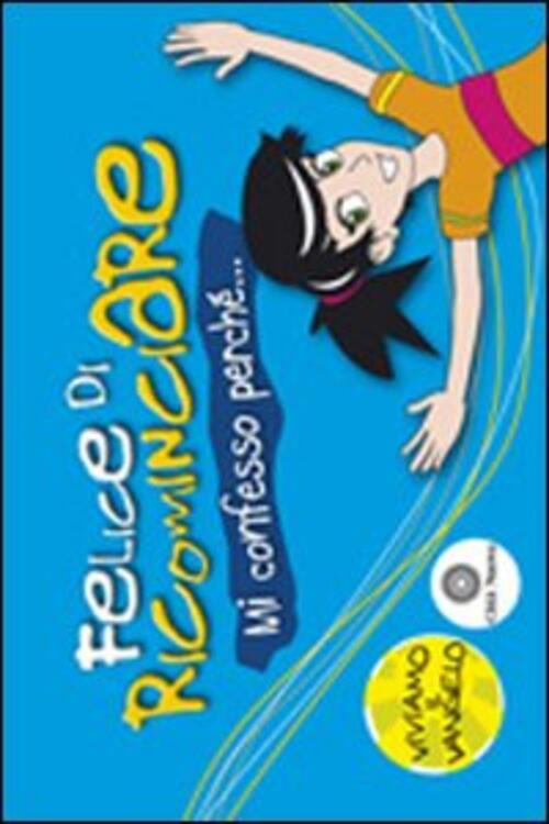 Felice Di Ricominciare. Mi Confesso Perche... Annalisa Innocenti Citta Nuova 2