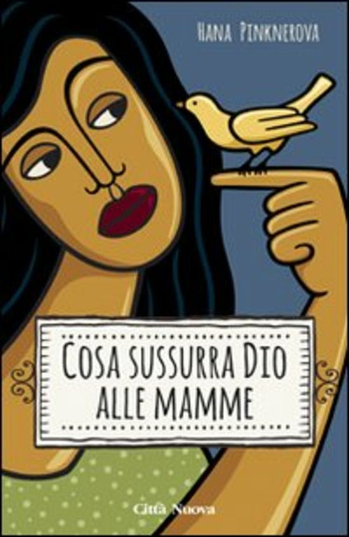 Cosa Sussurra Dio Alle Mamme Hana Pinknerova Citta Nuova 2013