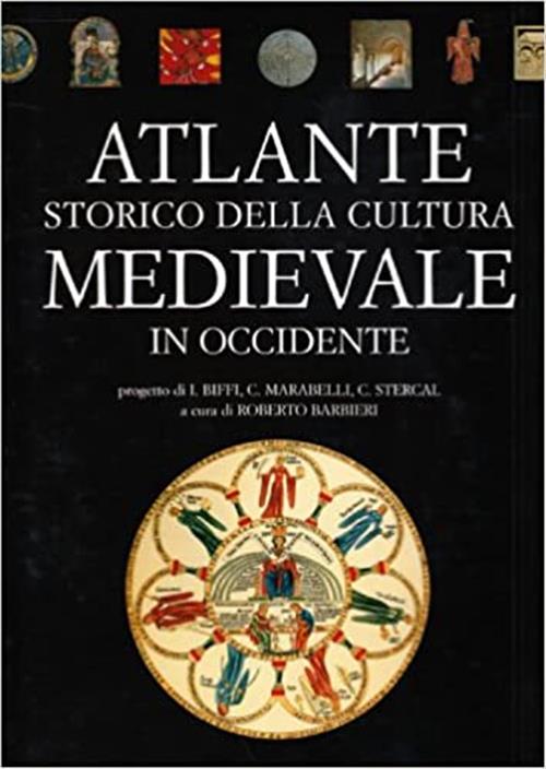 Atlante Storico Della Cultura Medievale In Occidente