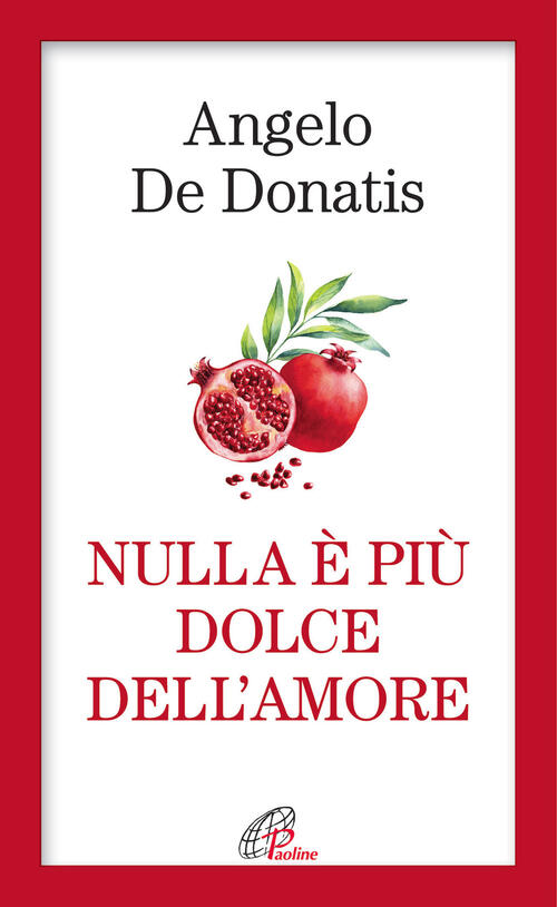 Nulla E Piu Dolce Dell'amore