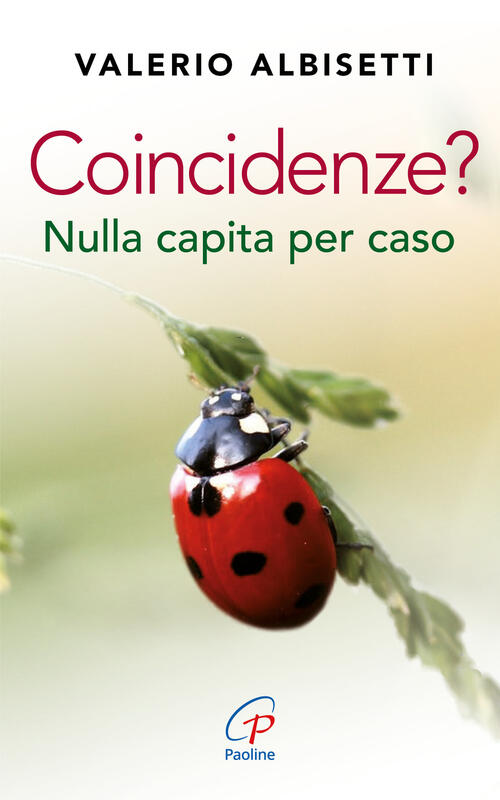 Coincidenze? Nulla Capita Per Caso Valerio Albisetti Paoline Editoriale Libri