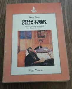 Nella Trama Della Storia. Figure E Percorsi Intellettuali Tra Otto E Novecento