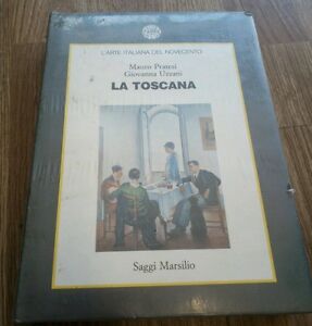 L' Arte Italiana Del Novecento. La Toscana