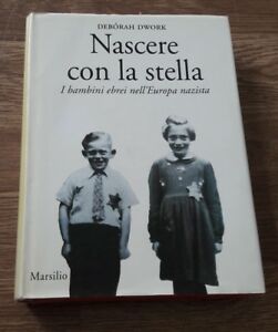 Nascere Con La Stella I Bambini Ebrei