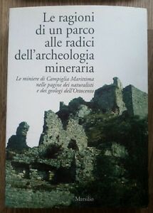 Ragioni Di Un Parco Alle Radici Dell Archeologia