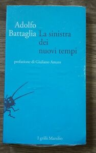 La Sinistra Dei Nuovi Tempi