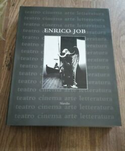 Enrico Job. Catalogo Delle Opere 1962-1996 Ade Capone Marsilio 1998