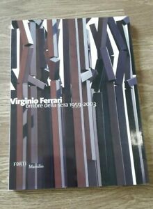 Libro Virginio Ferrari. Ombre Della Sera 1959-2003