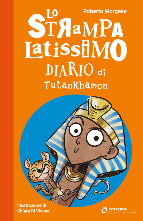 Lo Strampalatissimo Diario Di Tutankhamon Roberto Morgese Storybox 2024