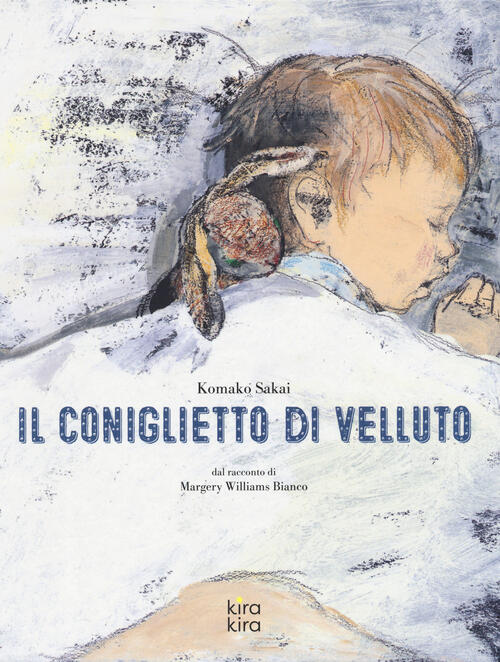 Il Coniglietto Di Velluto Da Margery Williams Bianco. Ediz. A Colori Komako Sa