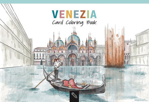 Venezia. Card Coloring Book. Ediz. Italiana E Inglese Angelica Bardi Toscana B