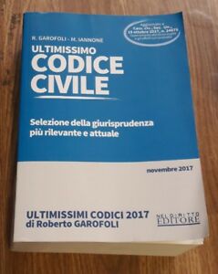 Ultimissimo Codice Civile. Selezione Della Giurisprudenza Più Rilevante E Attuale