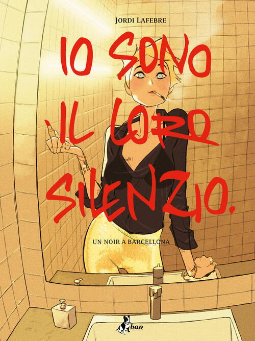 Io Sono Il Loro Silenzio Jordi Lafebre Bao Publishing 2023