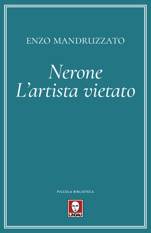 Nerone. L'artista Vietato