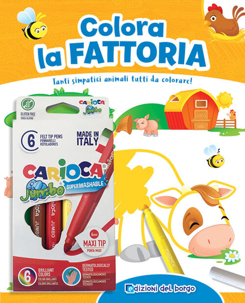 Colora La Fattoria. Tanti Simpatici Animali Tutti Da Colorare! Ediz. A Colori.