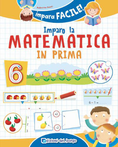 Imparo La Matematica In Prima. Ediz. A Colori