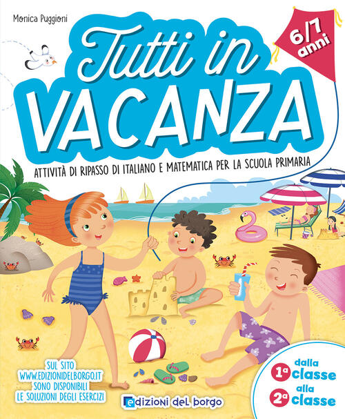 Tutti In Vacanza. Dalla 1A Alla 2A. Attivita Di Ripasso Di Italiano E Matemati