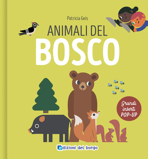 Animali Del Bosco. I Grandi Animali Pop-Up Patricia Geis Edizioni Del Borgo 20